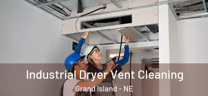  Industrial Dryer Vent Cleaning Grand Island - NE